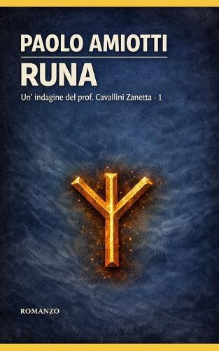 Runa: Un'indagine del prof. Cavallini Zanetta - 1