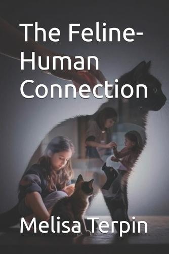 The Feline-Human Connection