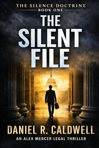 The Silent File: An Alex Mercer Novel