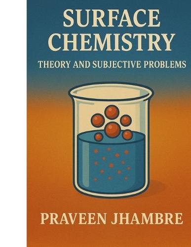 Surface Chemistry Theory and Subjective Problems