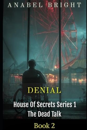 Denial: ""'Better To Pretend Than To Admit The Truth""