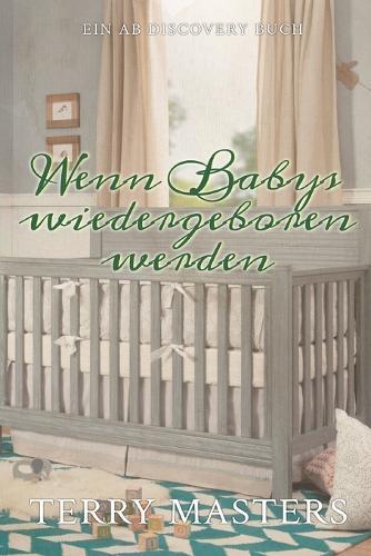 Wenn Babys wiedergeboren werden: Eine ABDL-Windelregressionsgeschichte
