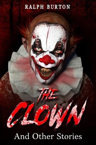 The Clown: And Other Titles