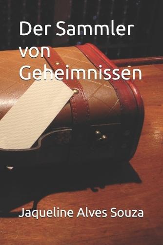 Der Sammler von Geheimnissen