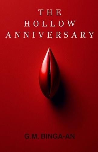 The Hollow Anniversary