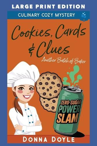 Cookies, Cards & Clues: Large Print Edition