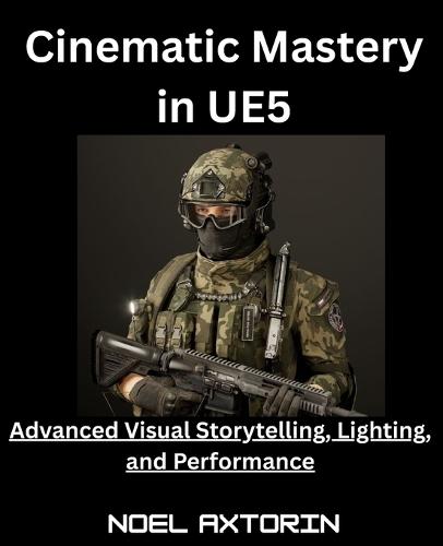 Cinematic Mastery in UE5: Advanced Visual Storytelling, Lighting, and Performance