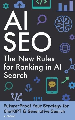 AI SEO: The New Rules for Ranking in AI-Powered Search