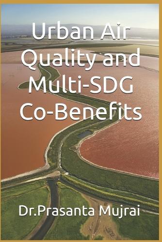 Urban Air Quality and Multi-SDG Co-Benefits