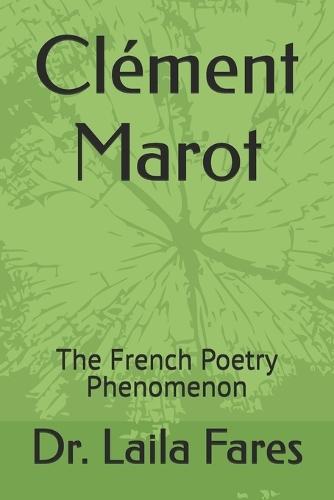 Clément Marot: The French Poetry Phenomenon