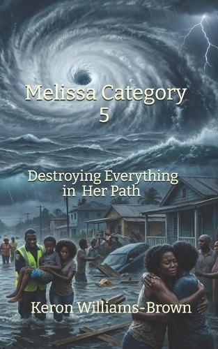 Melissa Category 5: Destroying Everything in Her Path