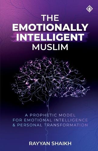 The Emotionally Intelligent Muslim