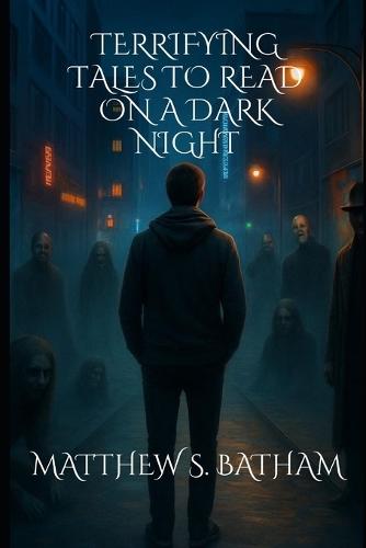 Terrifying Tales to Read on a Dark Night