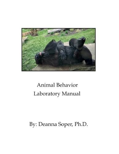 Animal Behavior Laboratory Manual