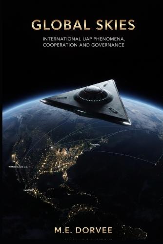 Global Skies: International UAP Phenomena, Cooperation, and Governance