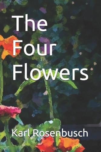 The Four Flowers