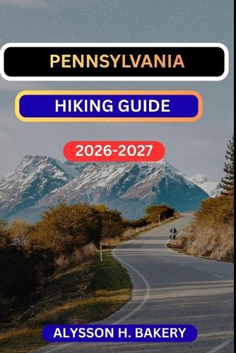 Pennsylvenia Hiking Guide