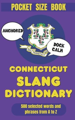 Connecticut Slang Dictionary: The Subtle Art of Sounding Like You're From Connecticut