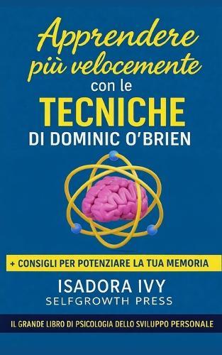 Apprendere più velocemente con le tecniche di Dominic O'Brien