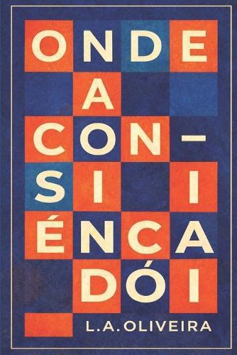 Onde a Consciência Dói