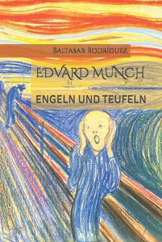 Edvard Munch: Engeln Und Teufeln