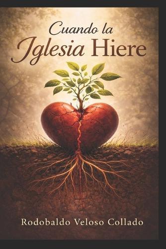 Cuando la Iglesia Hiere