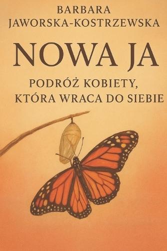 Nowa Ja - Podróż kobiety, która wraca do Siebie