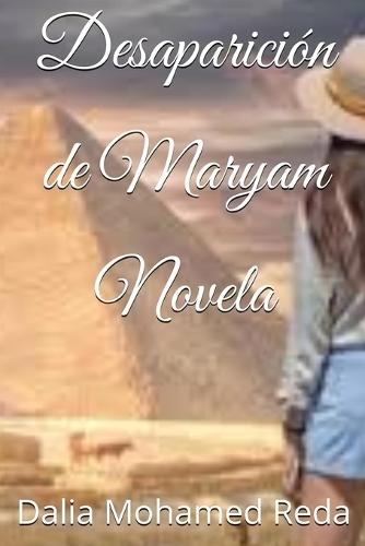 Desaparición de Maryam Novela