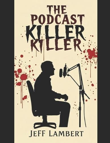 The Podcast Killer