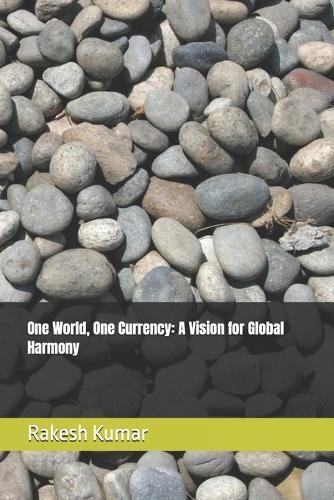 One World, One Currency: A Vision for Global Harmony