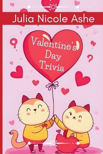 Valentine's Day Trivia