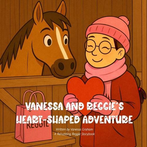 Vanessa and Reggie's Heart-Shaped Adventure