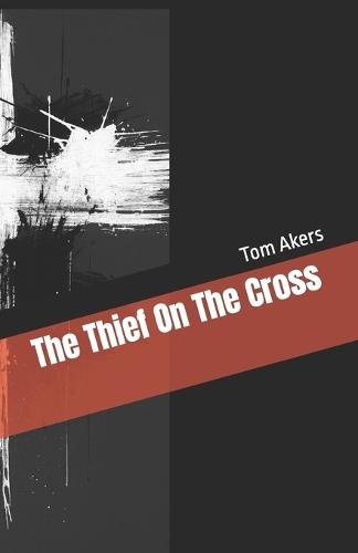 The Thief On The Cross