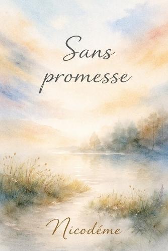Sans promesse