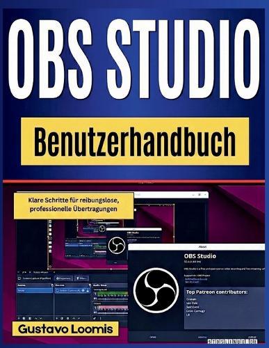 OBS Studio Benutzerhandbuch: Klare Schritte für reibungslose, professionelle Übertragungen