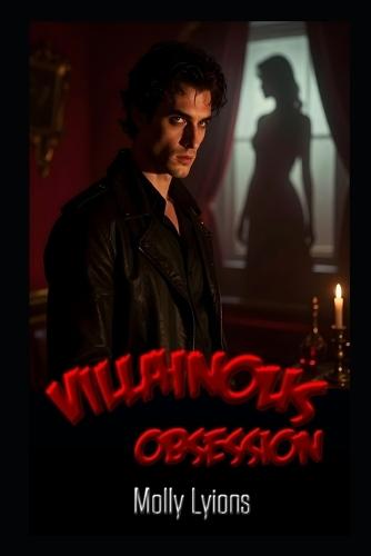 Villainous Obsession