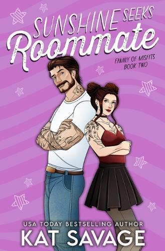 Sunshine Seeks Roommate: A Grumpy x Sunshine Roommates Rom Com