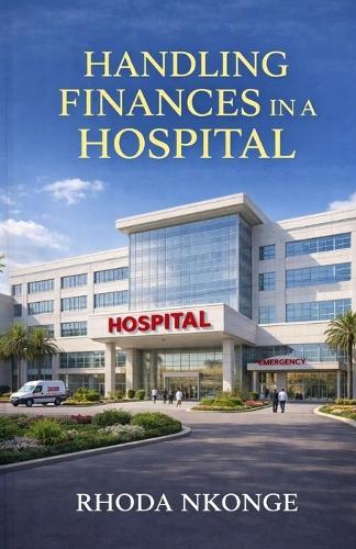 Handling Finances in a Hospital