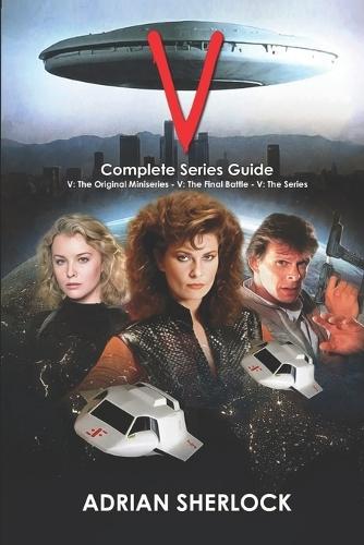 V: Complete Series Guide