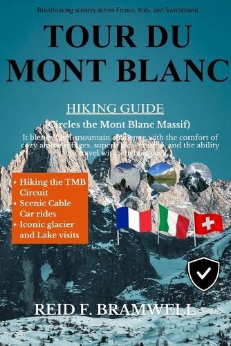 Tour du Mont Blanc Hiking Guide 2026-2027