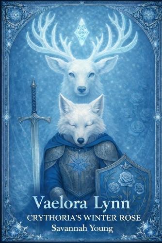 Vaelora Lynn: Crythorias Winter Rose