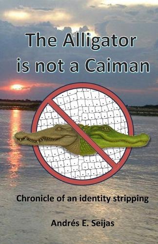 The Alligator is not a Caiman: Chronicle of an Identity Stripping