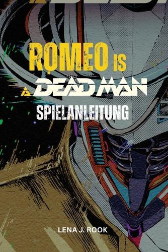 Romeo Is a Dead Man Spielanleitung: Vollständige Schritte, um jeden Aspekt des Spiels zu meistern, von Anfängergrundlagen bis hin zu fortgeschrittenen Kampftechniken