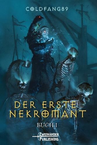 Der erste Nekromant 1: Ein System-Descent LitRPG-Abenteuer