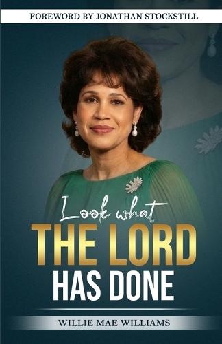 Look What the Lord Has Done