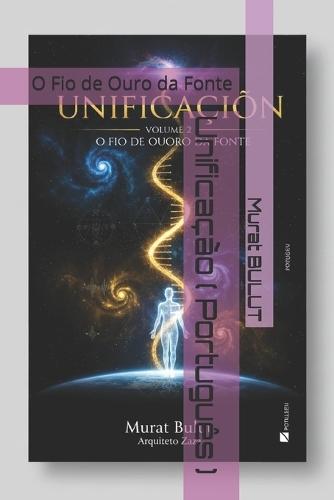 Unificação ( Português ): O Fio de Ouro da Fonte