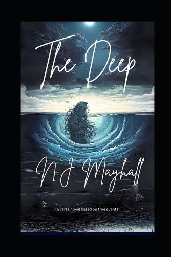 The Deep: a verse novel based on true events
