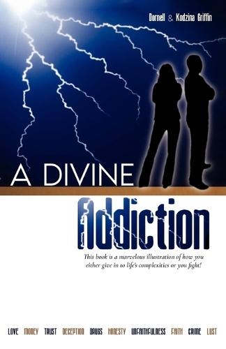 A Divine Addiction