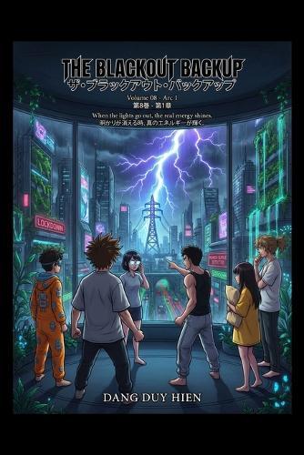 The Blackout Backup: Volume 08 Arc 1 The City of Tomorrow