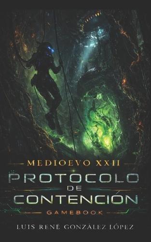 Protocolo de Contención: Medioevo